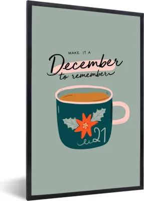 Produktbild von MuchoWow® Gerahmtes Poster Sprichwörter - Zitate - 'Mach einen unvergesslichen Dezember'. 60x90 cm - Poster mit Schwarzem Bilderrahmen Wandposter Rahmen Foto Bilder - Kunst