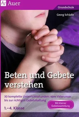 Zdjęcie produktu dla Beten und Gebete verstehen