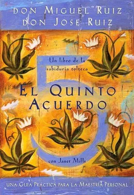 Imagen del producto de El Quinto Acuerdo: Una guía práctica para el desarrollo personal