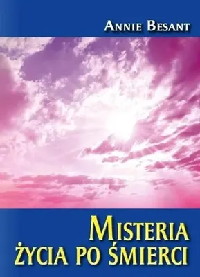 Productafbeelding van De mysteries van het leven na de dood - Annie Besant