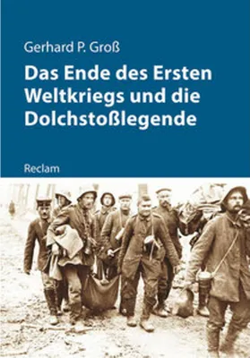Obrázek produktu pro Das Ende des Ersten Weltkriegs und die Dolchstoßlegende