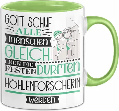 Produktbild von Höhlenforscherin Geschenk Becher Tasse Gott Schuf Alle Menschen Gleich Nur Die Besten Durfeten Höhlenforscherin Werden Geschenkidee Lustig (Grün)