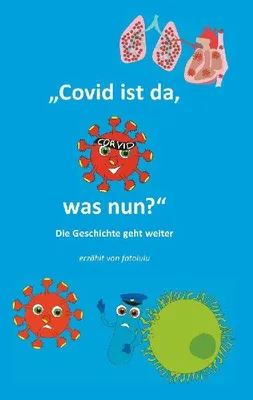 Produktbild von Covid ist da, was nun?