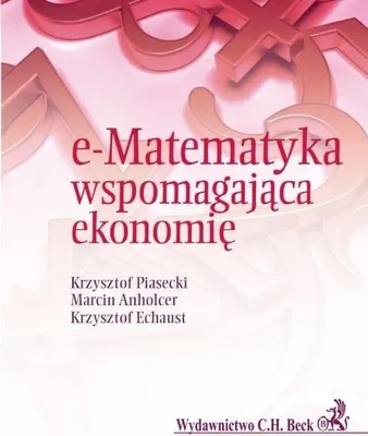 Produktbild von e-Matematyka wspomagająca ekonomię - podręcznik Krzysztofa Piaseckiego