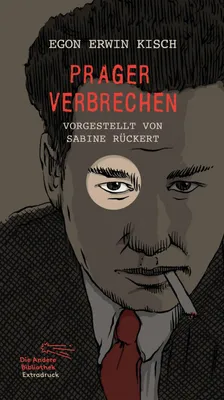 Buchcover von 'Prager Verbrechen' - Gebundene Ausgabe von Egon Erwin Kisch