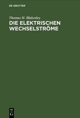 Produktbild von Die Elektrischen Wechselströme