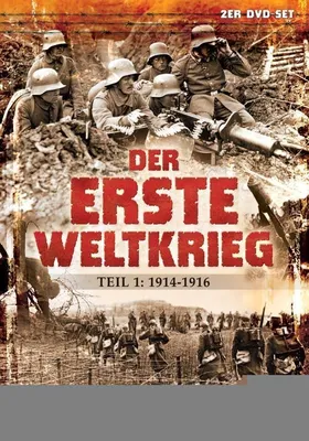 Produktbild von Der Erste Weltkrieg - Teil 1: 1914-1916 (2 DVDs)