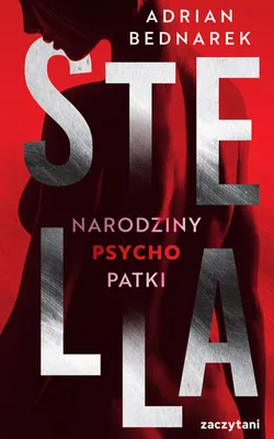 Immagine prodotto di Stella. Narodziny psychopatki - Powieść