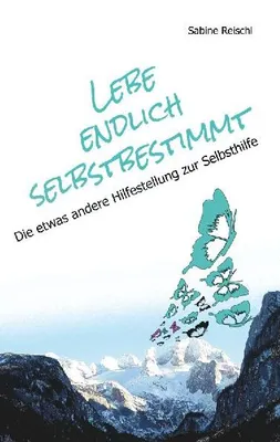 Produktbild von Lebe endlich selbstbestimmt