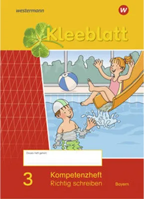 Image de Kleeblatt. Das Sprachbuch 3. Kompetenzheft Richtig Schreiben. Bayern