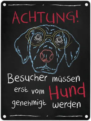 Produktbild von Blechschild - Achtung, Besucher müssen vom Hund genehmigt werden Schild