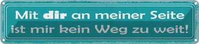 Produktbild von vianmo Blechschild 10x46 cm mit dir ist mir kein Weg zu weit Spruch Zitat