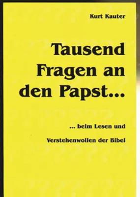 Obrázek produktu pro Kauter, K: Tausend Fragen an den Papst...