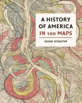 Produktbild von A History of America in 100 Maps