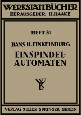 Produktbild von Die wirtschaftliche Verwendung von Einspindelautomaten