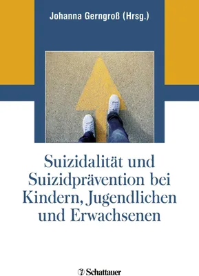 Produktbild von Suizidalität und Suizidprävention bei Kindern, Jugendlichen und Erwachsenen