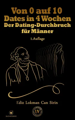 Produktbild von Von 0 auf 10 Dates in 4 Wochen