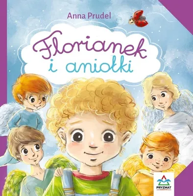 Zdjęcie produktu dla Florianek i aniołki. Bajeczki dla dzieci