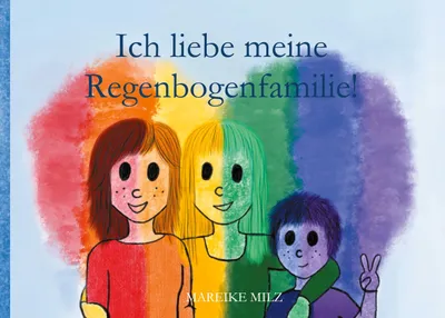 Produktbild von Ich liebe meine Regenbogenfamilie!