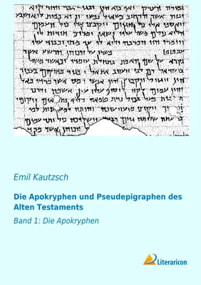 Produktbild von Die Apokryphen und Pseudepigraphen des Alten Testaments