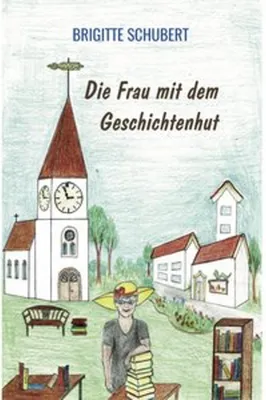 Produktbild von Die Frau mit dem Geschichtenhut