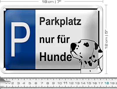 Produktbild von Blechschild Hinweis 18x12cm Parkplatz nur für Hunde
