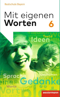 Produktbild von Mit eigenen Worten 6. Schulbuch. Sprachbuch für bayerische Realschulen