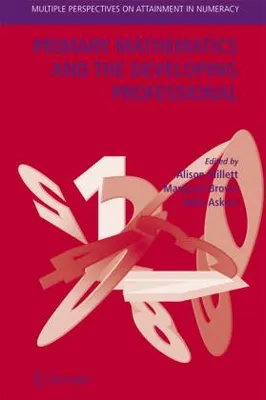 Produktbild von Primary Mathematics and the Developing Professional