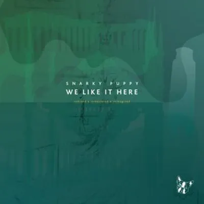 Produktbild von We Like It Here (Remixed + Remastered + Reimagined