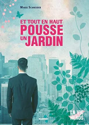 Image de Et tout en haut pousse un jardin