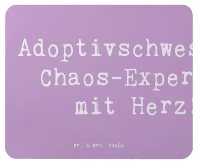Produktbild von Mr. & Mrs. Panda Mousepad Spruch Adoptivschwester Chaos - Lavendeltraum - Geschenk, Humor, Herzensbindung, Geschwisterliebe, Mauspad, laptop, pc, Verwandte, Adoption