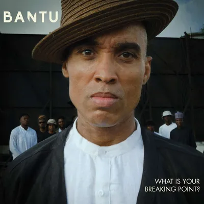Obrázok produktu pre Bantu: What Is Your Breaking Point? - - (Vinyl / Pop (Vinyl))