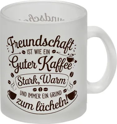 Produktbild von Freundschaft ist wie Kaffee - Glas Tasse