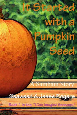 Produktbild von It Started With a Pumpkin Seed