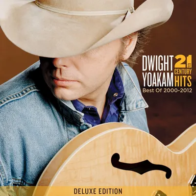 Obrázok produktu pre Dwight Yoakam: 21st Century Hits: Best Of 2000 - 2012