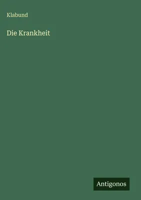 Produktbild von Die Krankheit