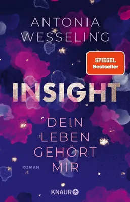 Produktbild von Insight – Dein Leben gehört mir: Roman | Romance & Thrill von der Spiegel- autorin