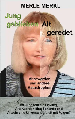 Produktbild von Jung geblieben Alt geredet