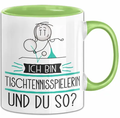 Produktbild von Tischtennisspielerin Tasse Geschenk Ich Bin Tischtennisspielerin Und Du So Geschenkidee Lustiger Spruch Becher (Grün)