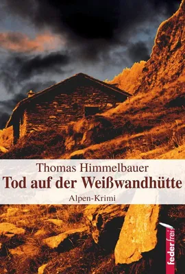 Produktbild von Tod auf der Weißwandhütte