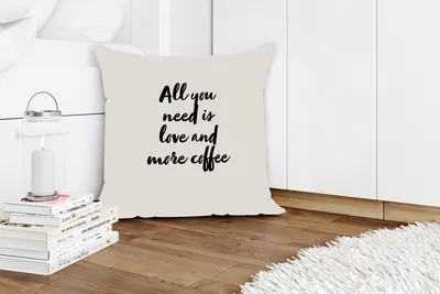 Produktbild von MuchoWow® Zierkissen Sofakissen Wohnzimmer Dekokissen 50x50 cm Zitate - Sprichwörter - Kaffee - Liebe - Alles was du brauchst ist Liebe und mehr Kaffee - Komfort - Sofakissen