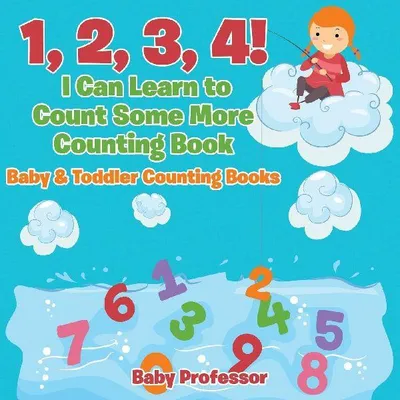 Produktbild von 1, 2, 3, 4! Ich kann noch mehr zählen lernen - Baby & Kleinkind Zählbücher