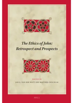 Immagine prodotto di The Ethics of John: Retrospect and Prospects