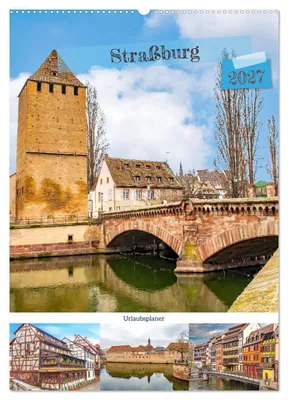Immagine prodotto di Strasburgo - Pianificatore di vacanze (calendario da parete 2027, formato DIN A2 verticale), calendario mensile CALVENDO