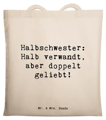 Produktbild von Mr. & Mrs. Panda Tote Bag Spruch Liebe Halbschwester - Transparent - Geschenk, Familie, Schultasche, Bindung, Patchworkfamilie, Shopping Tasche, Geschwisterbeziehung