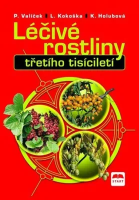 Image de Léčivé rostliny třetího tisícíletí (kolektiv autorů)