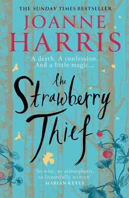 Produktbild von The Strawberry Thief: The Sunday Times bestselling novel from the author of Chocolat (Chocolat, 4)