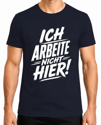 Imagen del producto de Camiseta para hombre, color azul marino, talla M. Frase: "No trabajo aquí. ¡Qué divertido!". (Estilo sarcástico)