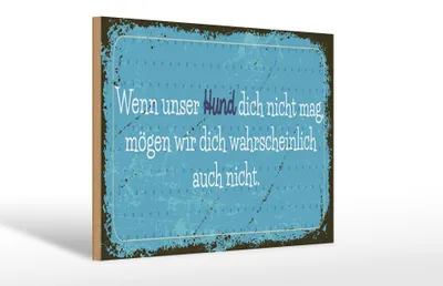 Produktbild von Holzschild Spruch 20x30 cm Unser Hund dich nicht Schild
