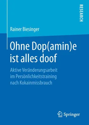Produktbild von Ohne Dop(amin)e ist alles doof